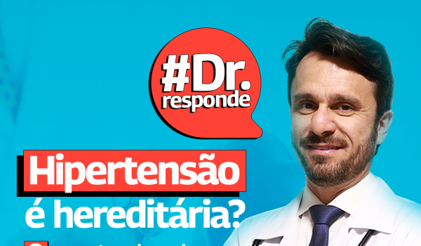 Hipertensão é hereditária?